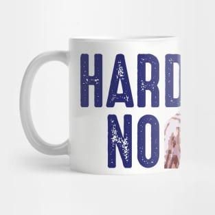 Hard NO Mug